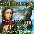 Secret Mission: The Forgotten Island Strategy Guide spel