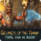 Secrets of the Dark: Tempel van de Nacht spel