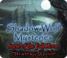 Shadow Wolf Mysteries: Curse of the Full Moon Strategy Guide spel