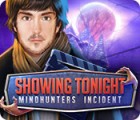 Showing Tonight: Mindhunters Incident spel