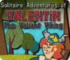 Solitaire Adventures of Valentin The Valiant Viking spel