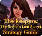 The Keepers: The Order's Last Secret Strategy Guide spel