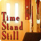 Time Stand Still spel