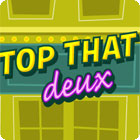 Top That Deux spel