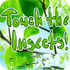 Touch the Insects spel