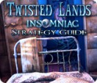 Twisted Lands: Insomniac Strategy Guide spel