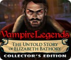 Vampire Legends: The Untold Story of Elizabeth Bathory Collector's Edition spel