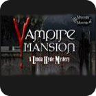 Vampire Mansions: A Linda Hyde Mystery spel