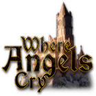 Where Angels Cry spel