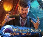 Whispered Secrets: Enfant Terrible spel