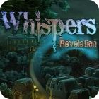 Whispers: Revelation spel