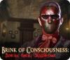 Brink of Consciousness: Het Syndroom van Dorian Gray game