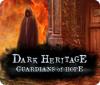 Dark Heritage: Bewakers van de Hoop game