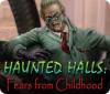 Haunted Halls: Kinderangsten game