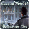 Haunted Hotel II: Geloof de Leugens game