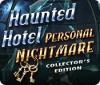 Haunted Hotel: Personal Nightmare Collector's Edition game