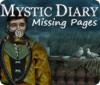 Mystic Diary: Ontbrekende Pagina's game