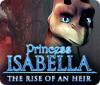Princess Isabella: De Erfgenaam game