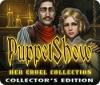 PuppetShow: Her Cruel Collection Collector's Edition game