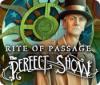 Rite of Passage: De Perfecte Show game