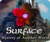 Surface: Een Buitenaards Mysterie game