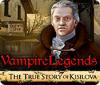 Vampire Legends: Wat er Echt in Kisilova Gebeurde game