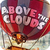 Above The Clouds spel