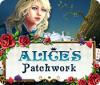 Alice's Patchwork spel