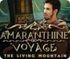 Amaranthine Voyage: The Living Mountain spel