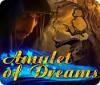 Amulet of Dreams spel