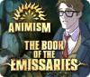 Animism: The Book of Emissaries spel