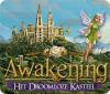 Awakening: Het Droomloze Kasteel spel