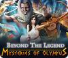 Beyond the Legend: Mysteries of Olympus spel