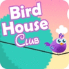 Bird House Club spel