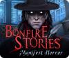 Bonfire Stories: Manifest Horror spel