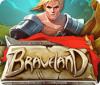 Braveland spel