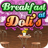 Breakfast At Doli's spel