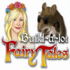 Build-a-lot 7: Fairy Tales spel