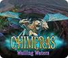 Chimeras: Wailing Waters spel