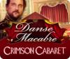 Danse Macabre: Crimson Cabaret spel