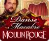 Danse Macabre: Moulin Rouge Collector's Edition spel