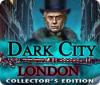 Dark City: London Collector's Edition spel