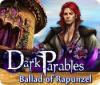 Dark Parables: Ballad of Rapunzel spel