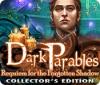 Dark Parables: Requiem for the Forgotten Shadow Collector's Edition spel