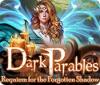 Dark Parables: Requiem for the Forgotten Shadow spel