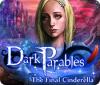 Dark Parables: De Laatste Assepoester spel
