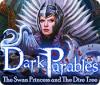 Dark Parables: The Swan Princess and The Dire Tree spel