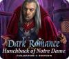 Dark Romance: Hunchback of Notre-Dame Collector's Edition spel