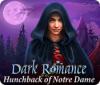 Dark Romance: Hunchback of Notre-Dame spel