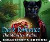 Dark Romance: The Monster Within Collector's Edition spel